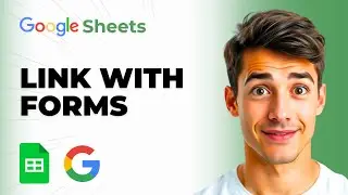 How To Link Google Forms With Google Sheets Spreadsheet (Easiest Way) (2026 Guide)