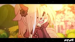 — The rain!!🌧💓//meme//gacha life//GLM//