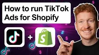 How To Run TikTok Ads for Shopify Store (New Tutorial 2026)