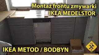 Montaż frontu zmywarki IKEA MEDELSTOR  kuchnia IKEA METOD / BODBYN