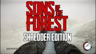 Sons of the Forest: Shedder Edition