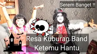 Resa Kuburan Band Ketemu Hantu  | Serem Banget | The Star Project #Podcast5