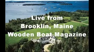 Brooklin, Maine US - Wooden Boat School