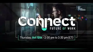 Connect: Future of Work