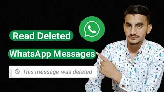 How To Read WhatsApp Deleted Massages | How To See Deleted Messages on WhatsApp | WhatsApp Tricks