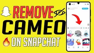 How to Remove Cameo on Snapchat