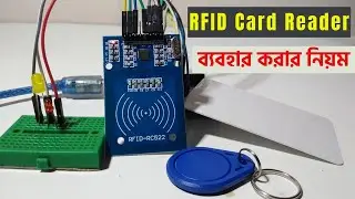 Arduino RFID Bangla tutorial । RFID rc522 Arduino tutorial । Arduino RFID Basics