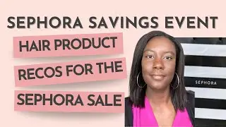 Sephora Savings Event: Relaxed Hair Product & Tool Recommendations | Hair Care To Buy At Sephora