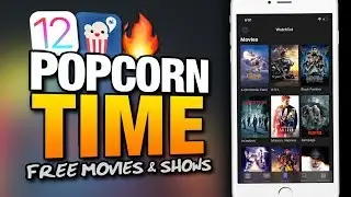 How To Get POPCORN TIME On iOS 12 FREE MOVIES & TV SHOWS On iPhone & iPad