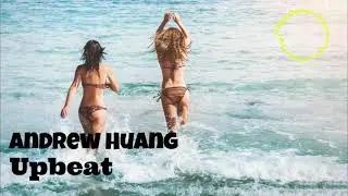 Andrew Huang - Upbeat