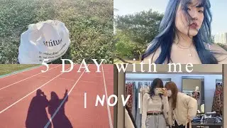 VLOG#13｜5DAYS with meee🤍 / NOV.vlog