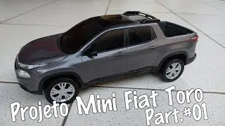 Projeto Mini Fiat Toro | Part.#01