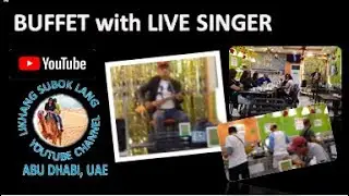 BUFFET With LIVE SINGER-  Thanks for the Christmas Dinner Treat by My Colleagues at Lomi House Resto