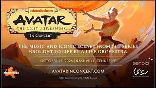 Avatar: The Last Airbender In Concert | October 27 & 28