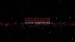 How to Create MySQL database on Google Cloud Platform