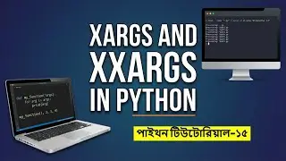 What are xargs and xxargs in PYTHON Programming?