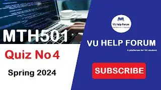 MTH501 Quiz No 4 Spring 2024||MTH501 Quiz no 4 Solution 2024