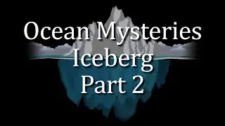 Ocean Mystery Iceberg: Tier 2
