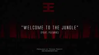 Welcome to the Jungle (feat. Fleurie) - Tommee Profitt