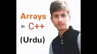 C++ Tutorials | Lecture #08 | For beginners | Arrays