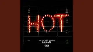 BareCash, Gunna, Young Thug, Travis Scott - Hot (Remix)