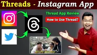Thread App Review | Instagram Threads App | Thread App Kya Hai | Thread App Instagram & Threads App