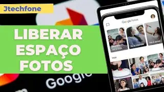 COMO LIBERAR ESPAÇO NO GOOGLE FOTOS DE FORMA RÁPIDA