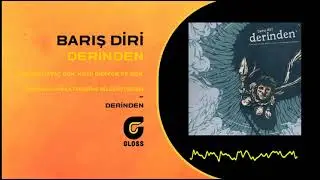 Barış Diri - Derinden (Derinden - 2021)