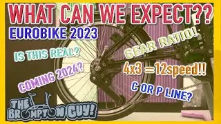 Everything We Know About The Brompton 12 Speed From Eurobike 2023