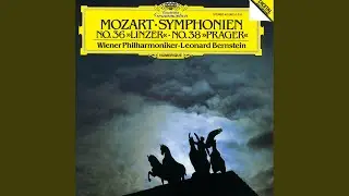 Mozart: Symphony No. 38 in D Major, K. 504 
