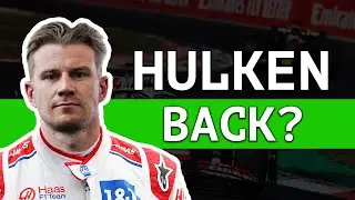 Nico Hulkenberg To Make F1 Return Full Time? - [ Rumour Round-Up ]