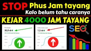 Cara cepat kejar 4000 jam tayang satu bulan monetisasi NO DROP hasil alami bukan beli