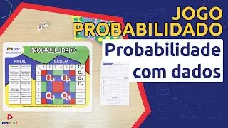 JOGO PROBABILIDADO - PROBABILIDADE COM OS DADOS 👉🏻 MMP