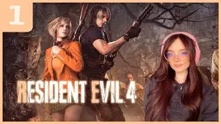 [PART 1] Resident Evil 4 | First Time Playing Everyone's Favourite! | Full Playthrough