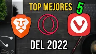 TOP 5 MEJORES NAVEGADORES PARA PC 2022 | ¿CUÁL ES MEJOR?