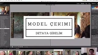 FOTOĞRAFLARI DÜZENLEME - DETAYA GİRELİM (İleri Seviye Fotoğrafçılık Ders #12)