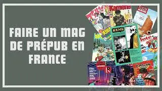 Comment fait-on un magazine de prépublication en France en 2024 ? – La 5e de Couv' – #5DC – S9E33