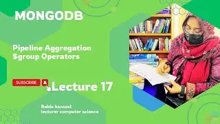 MongoDB aggregation $group Operator in Urdu / Hindi || Dr Rabia Kanwal