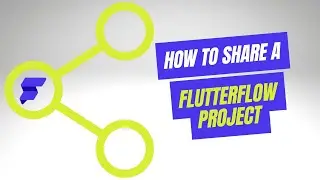 3 Ways To Share Your Flutterflow Project