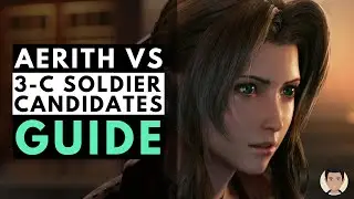 Aerith vs 3-C SOLDIER Candidates Guide | Final Fantasy 7 Remake