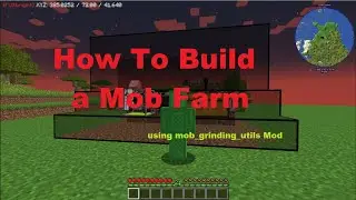 How To Build A Mob Farm With Mob Grinding Utils (Outdated)
