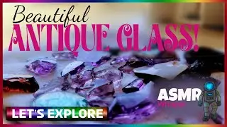 Looking At Antique Glass | ASMR soft whisper