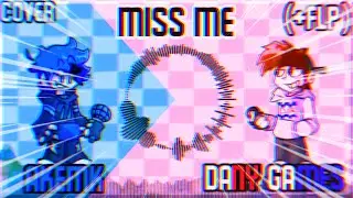 [FNF] - MISS ME | FNF 17Bucks | But Akemk and ME sing it (+FLP)