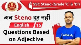 1:00 PM - SSC Steno 2019 | English by Sanjeev Sir | Questions Based on Adjective