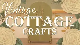 Vintage Inspired Cottage DIY Crafts