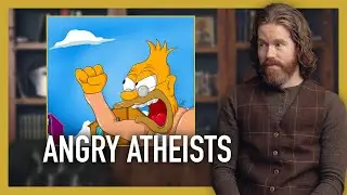 Why are Atheists Angry at God?