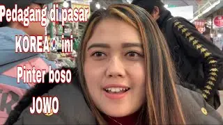 PEDAGANG DI PASAR KOREA INI PANDAI BAHASA JAWA(TELONGEWU-LIMANGEWU)