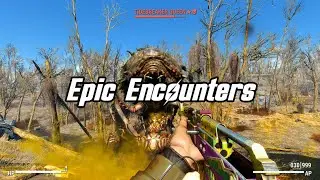 Fallout 4 Mod Review - Epic Encounters
