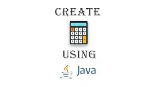 How To Create Calculator In Java