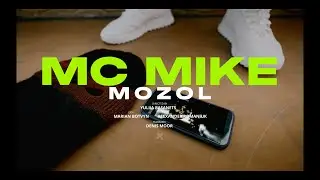 MOZOL -  MC Mайкі (Mood Video)